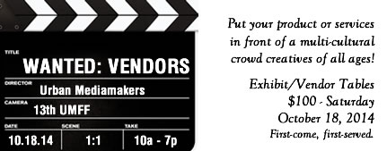 Urban Mediamakers - Vendors Wanted for Film Festival